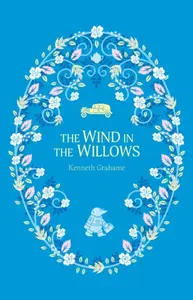 The Wind in the Willows - Kenneth Grahame