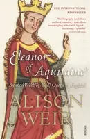 Eleanor Of Aquitaine - Alison Weirová