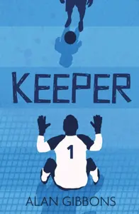 Keeper - Alan Gibbons