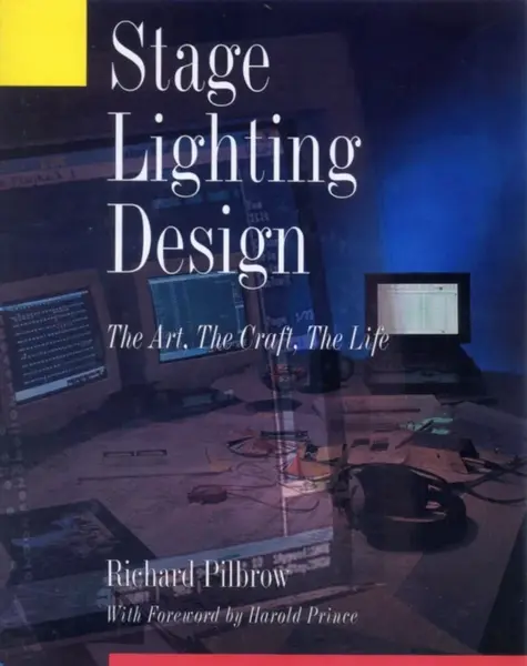 Stage Lighting Design - Richard Pilbrow