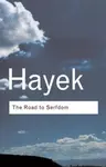 The Road to Serfdom - F.A. Hayek