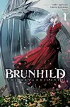 Brunhild the Dragonslayer, Vol. 1 (manga) - Jennifer Ward, Aoaso Aoaso, Yuiko Agarizaki, Takeru Kirishima