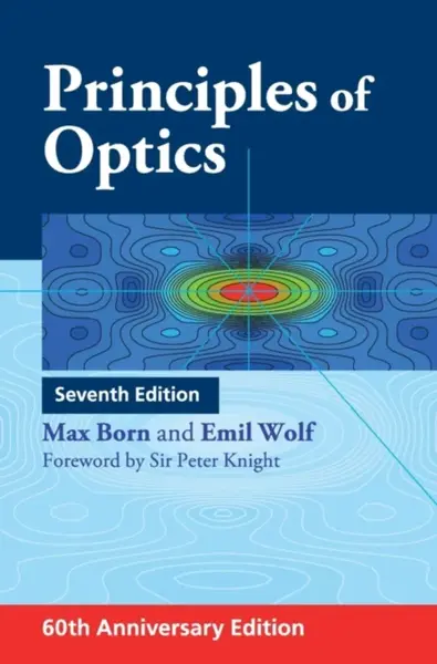 Principles of Optics - Emil Wolf, Max Born