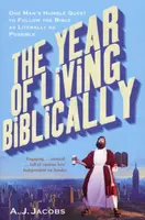 The Year of Living Biblically - Jacobsonová Sarina