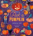Pick a Pumpkin - Patricia Toht