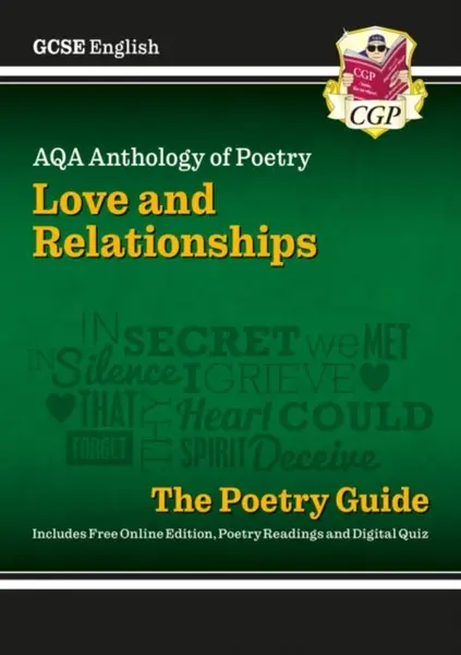 GCSE English AQA Poetry Guide - Love & Relationships Anthology inc. Online Edn, Audio & Quizzes - CGP Books