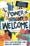 The Power of Welcome: Real-life Refugee and Migrant Journeys - Ada Jusic, Sonya Zhurenko, Ramzee ., Nadine Kaadan, Marie Bamyani