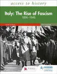 Access to History: Italy: The Rise of Fascism 1896â€“1946 Fifth Edition - Mark Robson