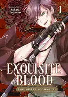 Exquisite Blood: The Heretic Onmyoji 01 - Sakura Fujimoto