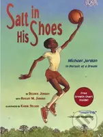 Salt in His Shoes (Michael Jordan in Pursuit of a Dream) - kniha z kategorie Pro děti
