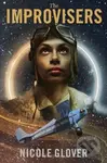 The Improvisers (A Murder and Magic Novel) - Glover Nicole - kniha z kategorie Detektivky, thrillery a horory