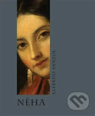 Něha - Alfredo Sanzol - kniha z kategorie Drama a divadelní hry