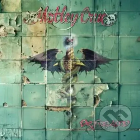 Motley Crue:  Dr. Feelgood 35th Anniversary - Mötley Crüe