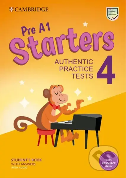 Pre A1 Starters 4 Student's Book with Answers with Audio with Resource Bank: Authentic Practice Tests - kniha z kategorie Jazykové učebnice a slovníky