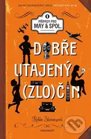 Dobře utajený (zlo)čin (Případy pro May a spol.) - Robin Stevens, Jan Bielecki (ilustrátor) - kniha z kategorie Beletrie pro děti