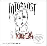 Totožnost - Milan Kundera - audiokniha z kategorie Společenská beletrie