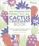 RHS Practical Cactus and Succulent Book - Fran Bailey, Zia Allaway
