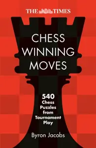 The Times Chess Winning Moves - Jacobs Byron, The Times Mind Games