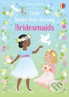 Little Sticker Dolly Dressing Bridesmaids - Fiona Watt - kniha z kategorie Pro děti