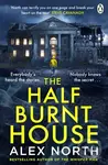 The Half Burnt House - Alex North