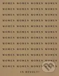 Women In Revolt 1970-1990 (Art and Activism in the UK 1970–90) - kniha z kategorie Humanitní a společenské vědy