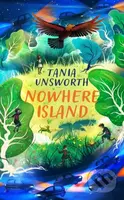 Nowhere Island - Unsworth Tania - kniha z kategorie Pro děti