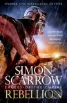 Rebellion (Eagles of the Empire 22) - Simon Scarrow - kniha z kategorie Společenská beletrie