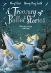 A Treasury of Ballet Stories (Four Captivating Retellings) - Caryl Hart