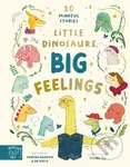 Little Dinosaurs, Big Feelings - Swapna Haddow - kniha z kategorie Pro děti