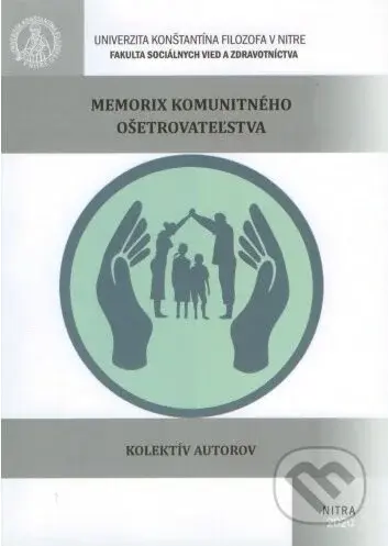 Memorix komunitného ošetrovateľstva - kolektiv - kniha z kategorie Sociální péče