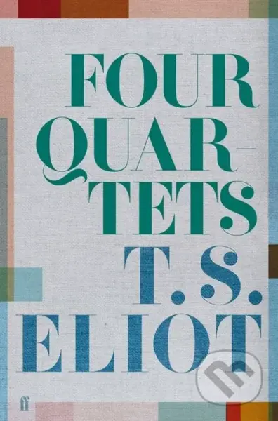 Four Quartets - T. S. Eliot - kniha z kategorie Poezie