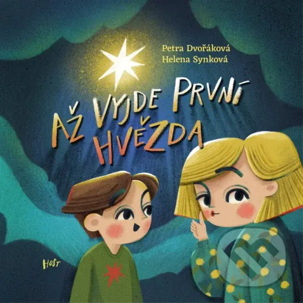 Až vyjde první hvězda - Petra Dvořáková, Helena Synková (ilustrátor)