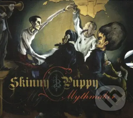 Skinny Puppy: Mythmaker - Skinny Puppy