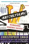 Ratchetdemic (Reimagining Academic Success) - Christopher Emdin - kniha z kategorie Humanitní a společenské vědy