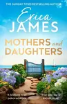 Mothers and Daughters - Erica James