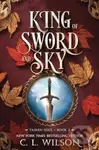 King of Sword and Sky - C. L. Wilson - kniha z kategorie Romantika