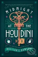 Midnight at the Houdini - Delilah S. Dawson - kniha z kategorie Pro děti