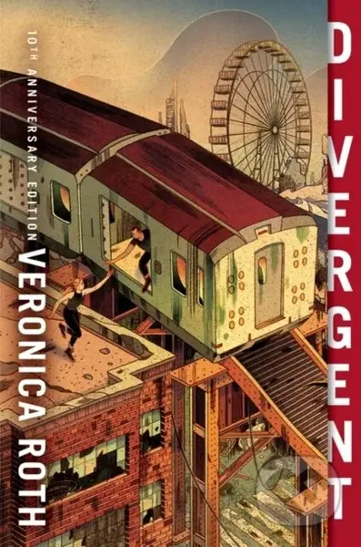 Divergent 10th Anniversary Edition - Veronica Roth