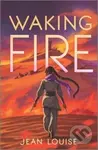 Waking Fire - Louise Jean - kniha z kategorie Pro děti