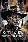 Stephen King: Půlstoletí příběhů - Hans-Ake Lilja - kniha z kategorie Komiksy