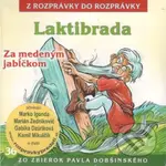 Laktibrada, Za medeným jabĺčkom - Maja Glasnerová - audiokniha z kategorie Pohádky