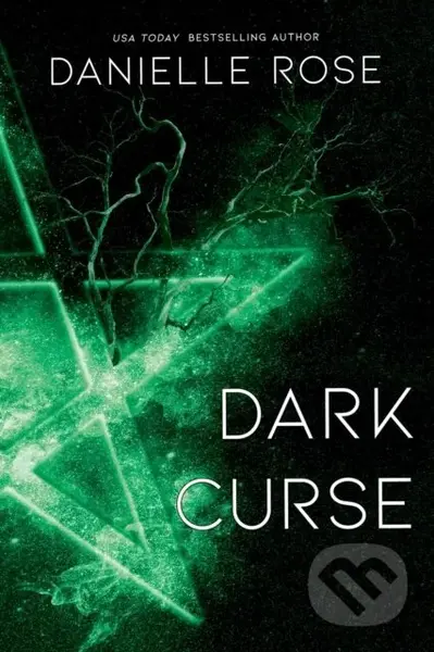 Dark Curse (Darkhaven Saga Book 5) - Danielle Rose - kniha z kategorie Pro děti