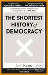 The Shortest History of Democracy - John Keane - kniha z kategorie Humanitní a společenské vědy
