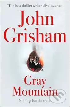 Gray Mountain - John Grisham - kniha z kategorie Detektivky, thrillery a horory