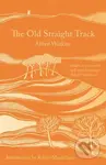 The Old Straight Track - Alfred Watkins - kniha z kategorie Filozofie
