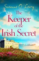 The Keeper of the Irish Secret (An utterly gorgeous second chance romance set in Ireland) - kniha z kategorie Romantika