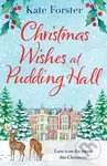 Christmas Wishes at Pudding Hall (A gorgeous Christmas romance to sweep you off of your feet!) - kniha z kategorie Romantika