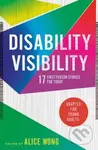 Disability Visibility (Adapted for Young Adults) - Alice Wong - kniha z kategorie Pro děti
