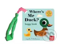 Wheres Mr Duck Buggy Book - Ingela P Arrhenius - kniha z kategorie Pro děti