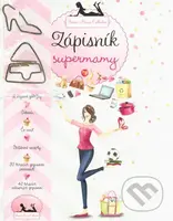 Zápisník supermamy - kniha z kategorie Vztahy a rodina